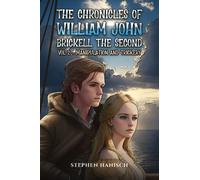 The Chronicles of William John Brickell the Second : Vol 2 - Manipulation and Trickery