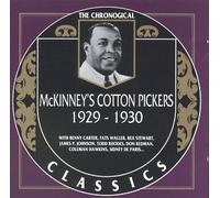 The Chronological Classics: Mckinney's Cotton Pickers 1929-1930 by Mckinney's Cotton Pickers (2013-08-02)