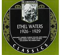 The Chronological Ethel Waters: 1926 to 1929