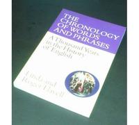 The Chronology of Words and Phrases