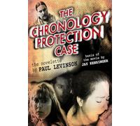 The Chronology Protection Case: 1 (Phil D'Amato series)