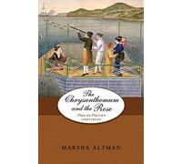The Chrysanthemum and the Rose: Pride and Prejudice Continues: Volume 8 (The Darcys and the Bingleys)