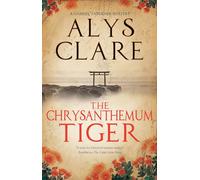 The Chrysanthemum Tiger: 6 (A Gabriel Taverner Mystery)