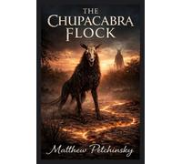 The Chupacabra Flock