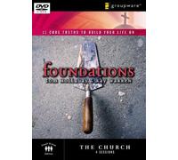 The Church: 11 Core Truths to Build Your Life On