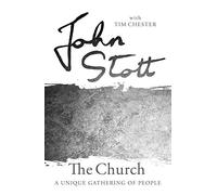 The Church: A Unique Gathering of People (The Contemporary Christian Series)