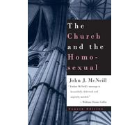 The Church and the Homosexual: Fourth Edition