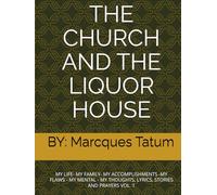 THE CHURCH AND THE LIQUOR HOUSE