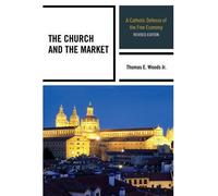 [(The Church and the Market: A Catholic Defense of the Free Economy)] [Author: Jr. Thomas E. Woods] published on (January, 2015)