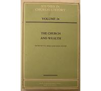 The Church and Wealth (Studies Church History)