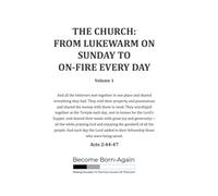 The Church: From Lukewarm on Sunday To On-Fire Every Day