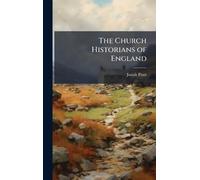 The Church Historians of England
