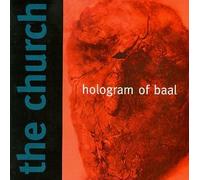 The Church - Hologram Of Baal