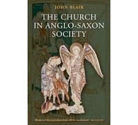 The Church in Anglo-Saxon Society