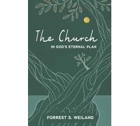 The Church in God's Eternal Plan