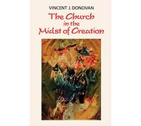 The Church in the Midst of Creation