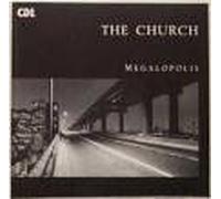 The Church - Megalopolis (UK Import)