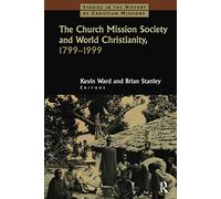 The Church Mission Society (Studies in the History of Christian Missions (Hardcover))