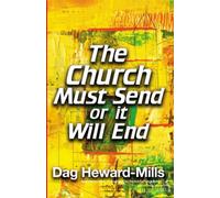 The Church Must Send or It Will End