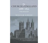 The Church of England 1688-1832: Unity and Accord