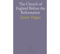 The Church of England Before the Reformation
