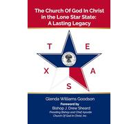 The Church Of God In Christ in the Lone Star State: A Lasting Legacy