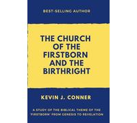 The Church of the Firstborn and the Birthright