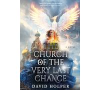 The Church of the Very Last Chance