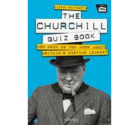 The Churchill Quiz Book: How much do you know about Britain's wartime leader?