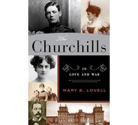 The Churchills - In Love and War