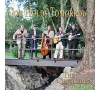 The Churchmen - God Holds Tomorrow