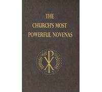The Church's Most Powerful Novenas