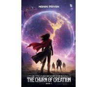 The Churn of Creation (The Transcendence Saga - Book 1)