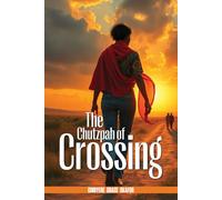 The Chutzpah of Crossing