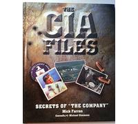 The CIA Files: Secrets of "the Company"