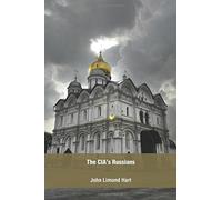 The CIA's Russians