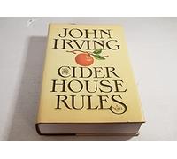 THE CIDER HOUSE RULES