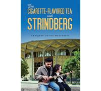 The Cigarette-Flavored Tea and Strindberg