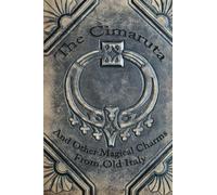 The Cimaruta: And Other Magical Charms From Old Italy