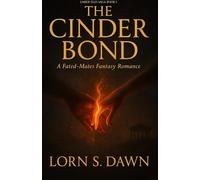 The Cinder Bond: A Fated-Mates Fantasy Romance: 1 (Ember Isles Saga)