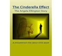 The Cinderella Effect: The Angela Ellington Story