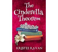 The Cinderella Theorem: Volume 1 (The Lily Sparrow Chronicles)