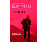 The Cinema of Abbas Kiarostami