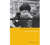 The Cinema of Agnes Varda: Resistance and Eclecticism (Directors' Cuts)
