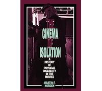 The Cinema of Isolation: A History of Physical Disability in the Movies
