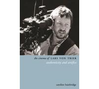 The Cinema of Lars von Trier