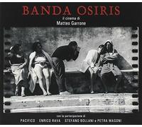 The Cinema Of Matteo Garrone - Banda Osiris CD FANDANGO