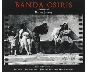 The Cinema of Matteo Garrone - Banda Osiris CD FANDANGO