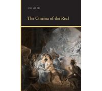 The Cinema of the Real (SUNY series, Insinuations: Philosophy, Psychoanalysis, Literature)