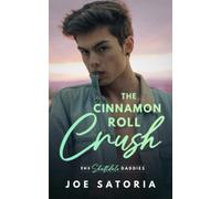 The Cinnamon Roll Crush: An MM Daddy Romance (The Shaftdale Daddies)